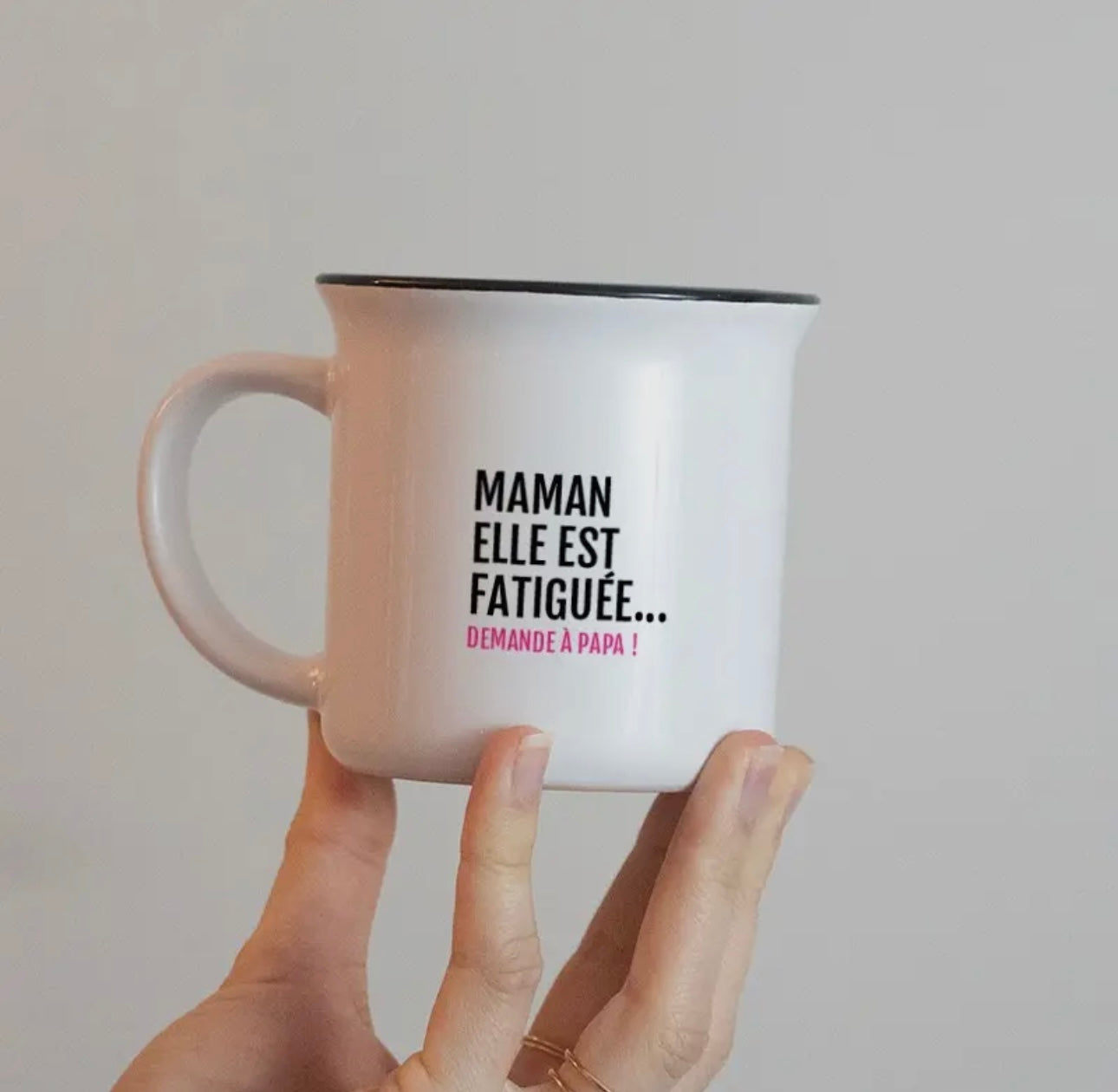 Mug « Maman est fatiguée demande à papa »
